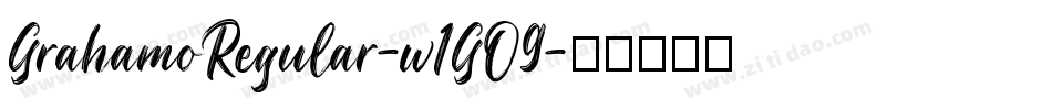 GrahamoRegular-w1GO9字体转换 GrahamoRegular-w1GO9字体转换