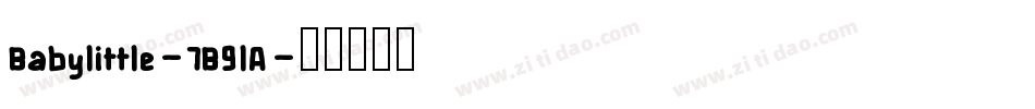 Babylittle-7B9lA字体转换