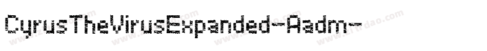 CyrusTheVirusExpanded-Aadm字体转换