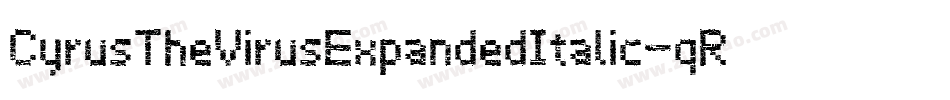 CyrusTheVirusExpandedItalic-qR50字体转换