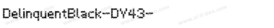 DelinquentBlack-DY43字体转换
