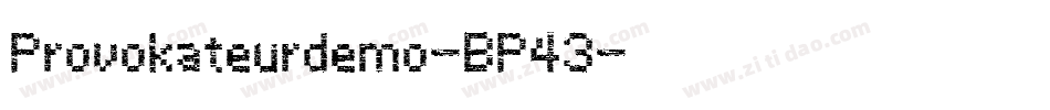 Provokateurdemo-BP43字体转换