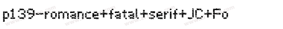p139-romance+fatal+serif+JC+Fonts字体转换