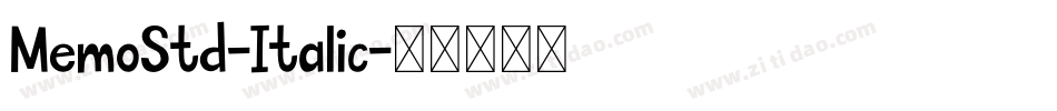 MemoStd-Italic字体转换