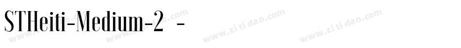 STHeiti-Medium-2转换器字体转换