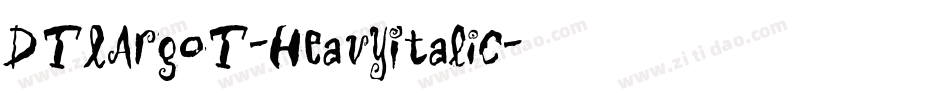 DTLArgoT-HeavyItalic字体转换