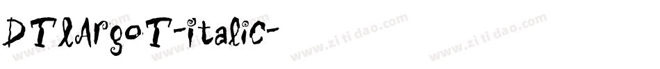 DTLArgoT-Italic字体转换