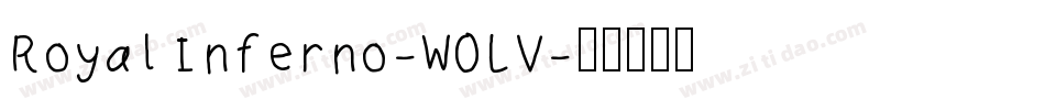 RoyalInferno-W0LV字体转换