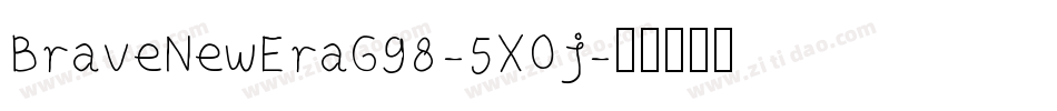 BraveNewEraG98-5XOj字体转换