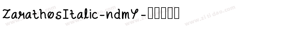 ZarathosItalic-ndmY字体转换