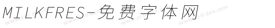 MILKFRES字体转换