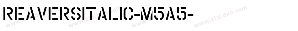 ReaversItalic-m5A5字体转换