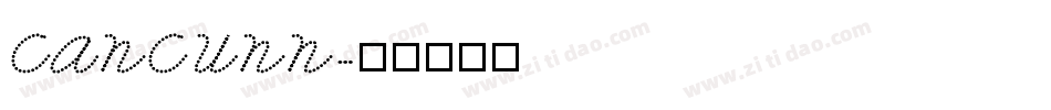 CANCUNN字体转换