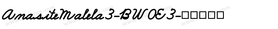 AnasiteMalela3-BW0E3字体转换
