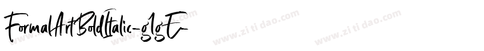 FormalArtBoldItalic-g1gE字体转换