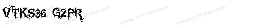 Vtks36-g2PR字体转换