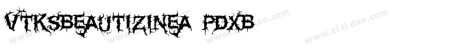 VtksBeautizinea-PDxB字体转换