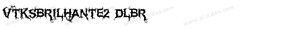 VtksBrilhante2-dLBR字体转换