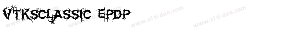 VtksClassic-epdp字体转换