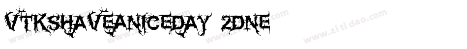 VtksHaveANiceDay-2dne字体转换