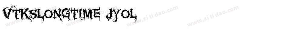 VtksLongtime-jyol字体转换