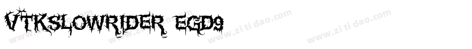 VtksLowRider-EGd9字体转换