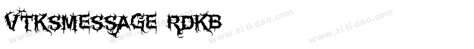 VtksMessage-rdKB字体转换