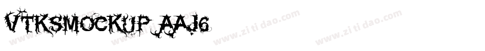 VtksMockup-AAJ6字体转换