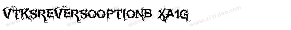 VtksReversoOptionB-XA1G字体转换