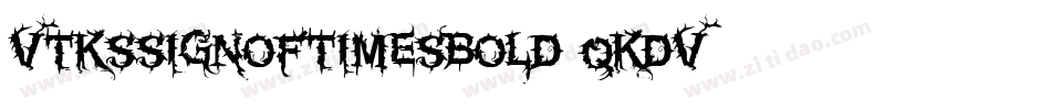 VtksSignOfTimesBold-qKdV字体转换