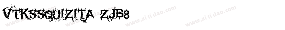 VtksSquizita-ZJB8字体转换
