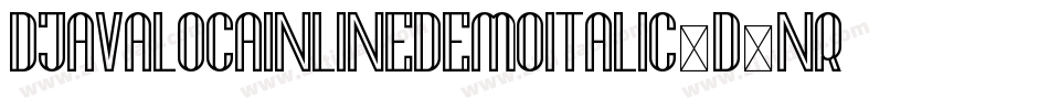DjavalocaInlineDemoItalic-d9nR6字体转换