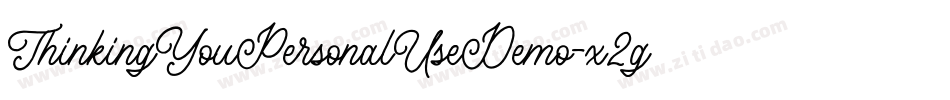 ThinkingYouPersonalUseDemo-x2gV字体转换