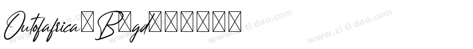 Outofafrica-B7gd字体转换