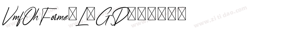 VmfOhForme-L7GD字体转换