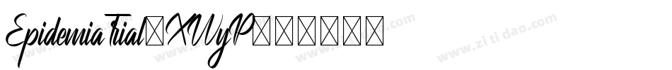 EpidemiaTrial-XWyP字体转换