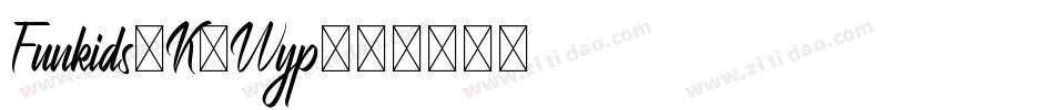 Funkids-K7Wyp字体转换