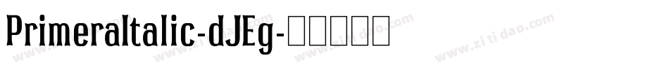 PrimeraItalic-dJEg字体转换