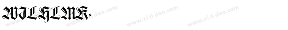 WILHLMK字体转换