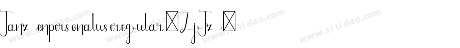 Janzenpersonaluseregular-ZjJz字体转换 Janzenpersonaluseregular-ZjJz字体转换