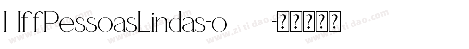 HffPessoasLindas-o780字体转换