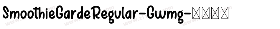 SmoothieGardeRegular-Gwmg字体转换
