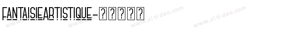 FantaisieArtistique字体转换