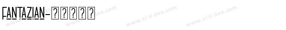 Fantazian字体转换