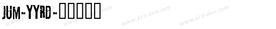 Jum-yyRd字体转换