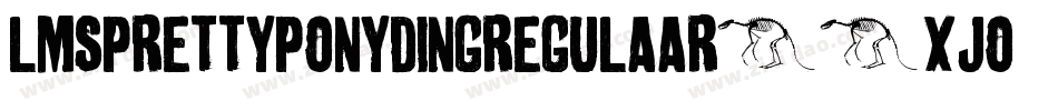 LmsPrettyPonyDingRegulaar-6xJo字体转换