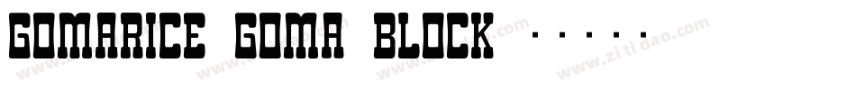 gomarice_goma_block字体转换