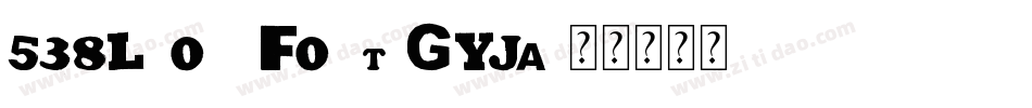 538LyonsFont-GYJa字体转换