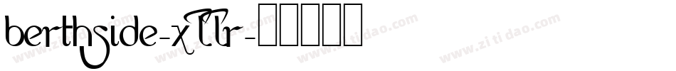 Berthside-xLLr字体转换