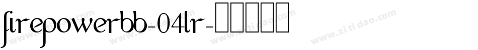 Firepowerbb-04lR字体转换